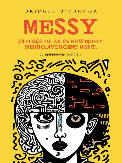 Title details for Messy by Bridget O'Connor - Available